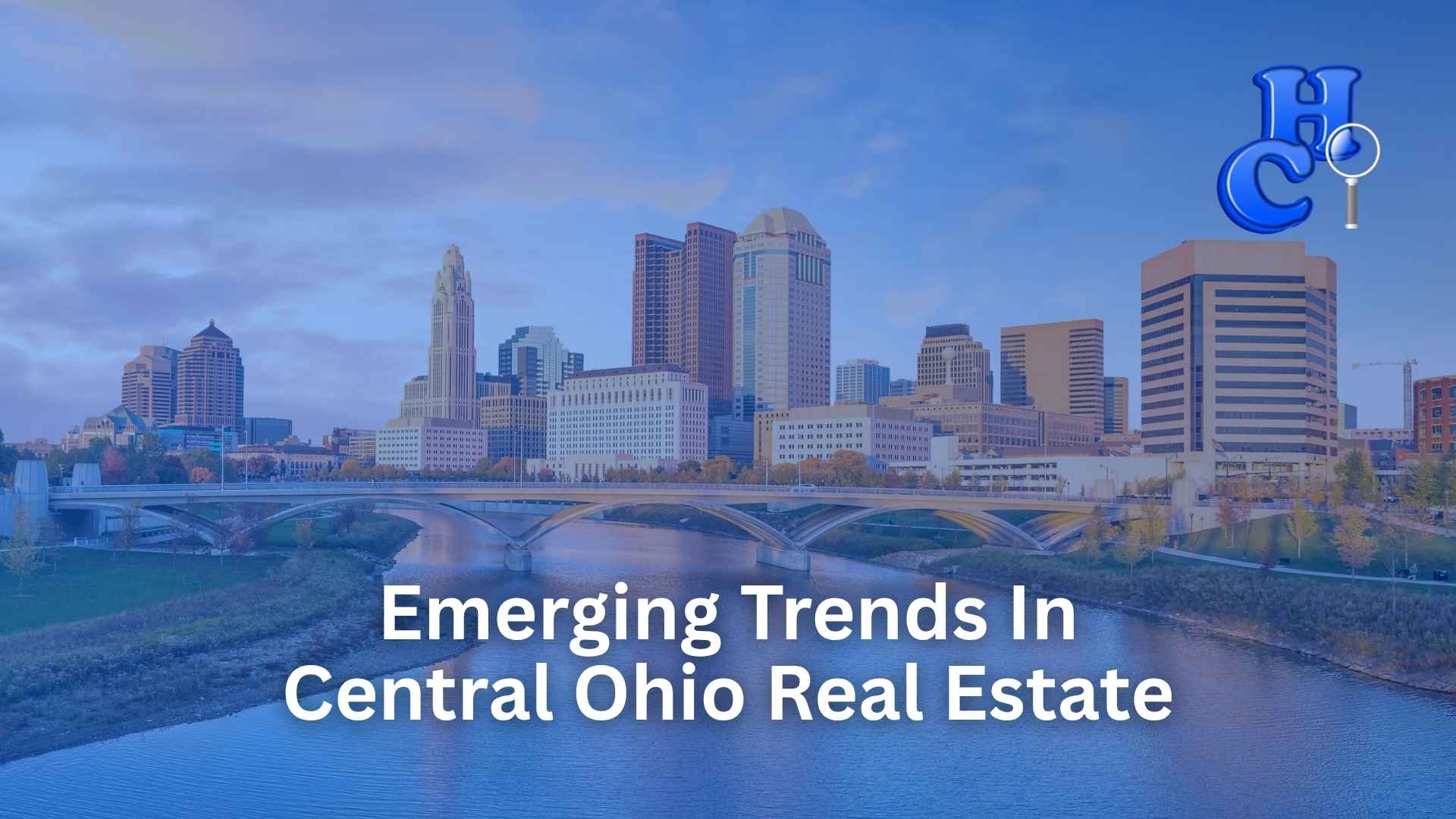 Emerging Trends In Central Ohio Real Estate