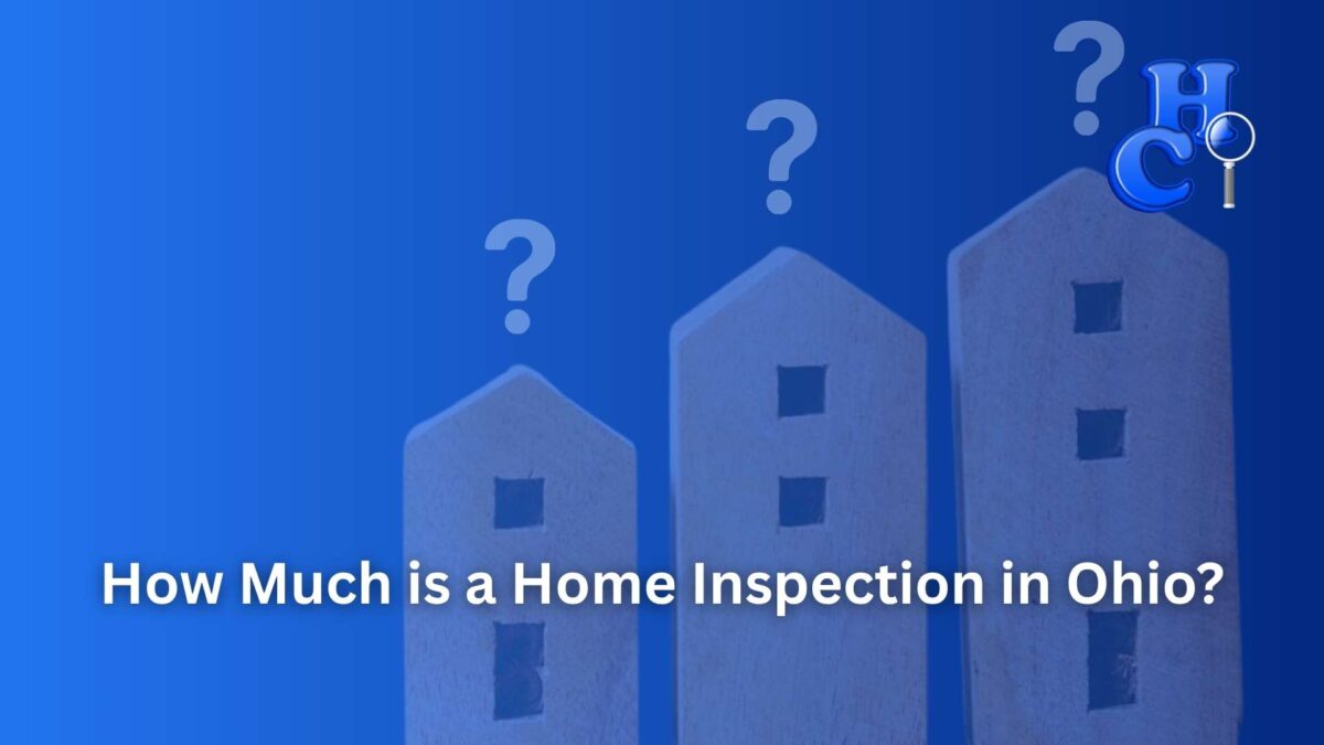 How Much is a Home Inspection in Ohio