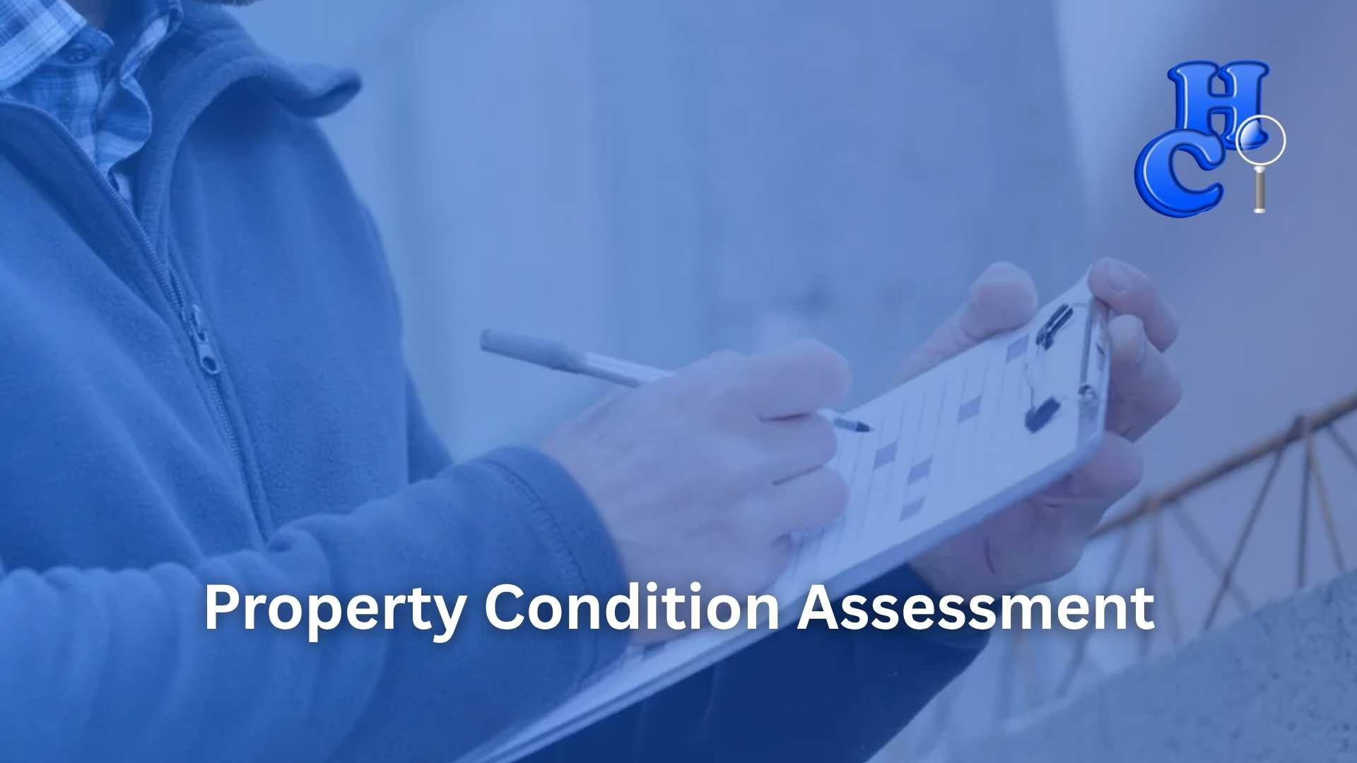 Property Condition Assessment